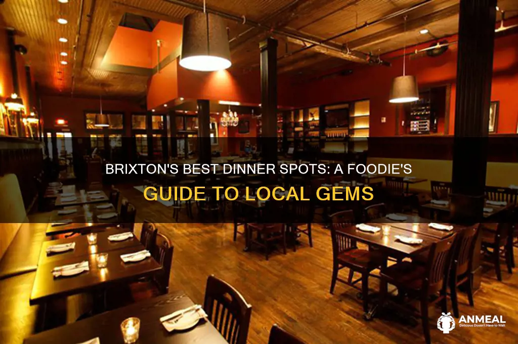 where to go for dinner in brixton