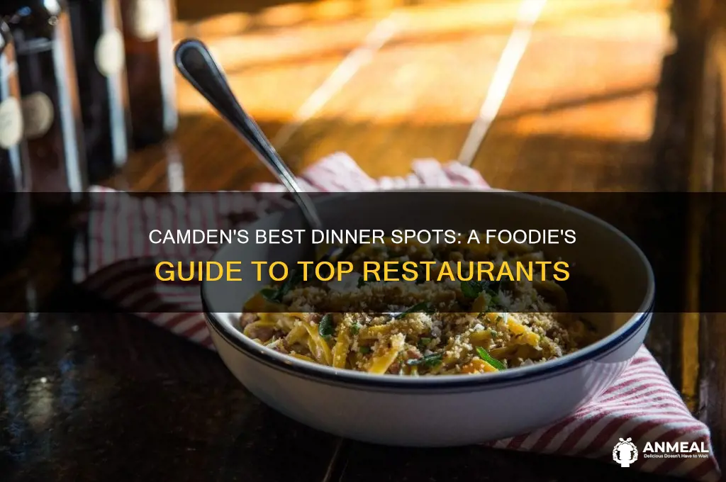 where to go for dinner in camden