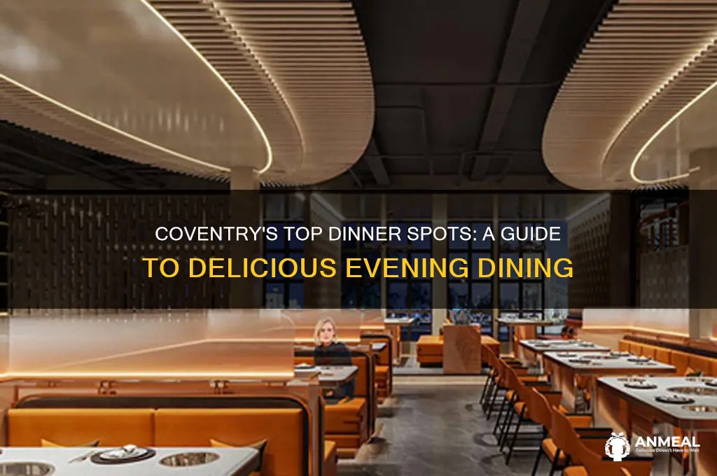 where to go for dinner in coventry