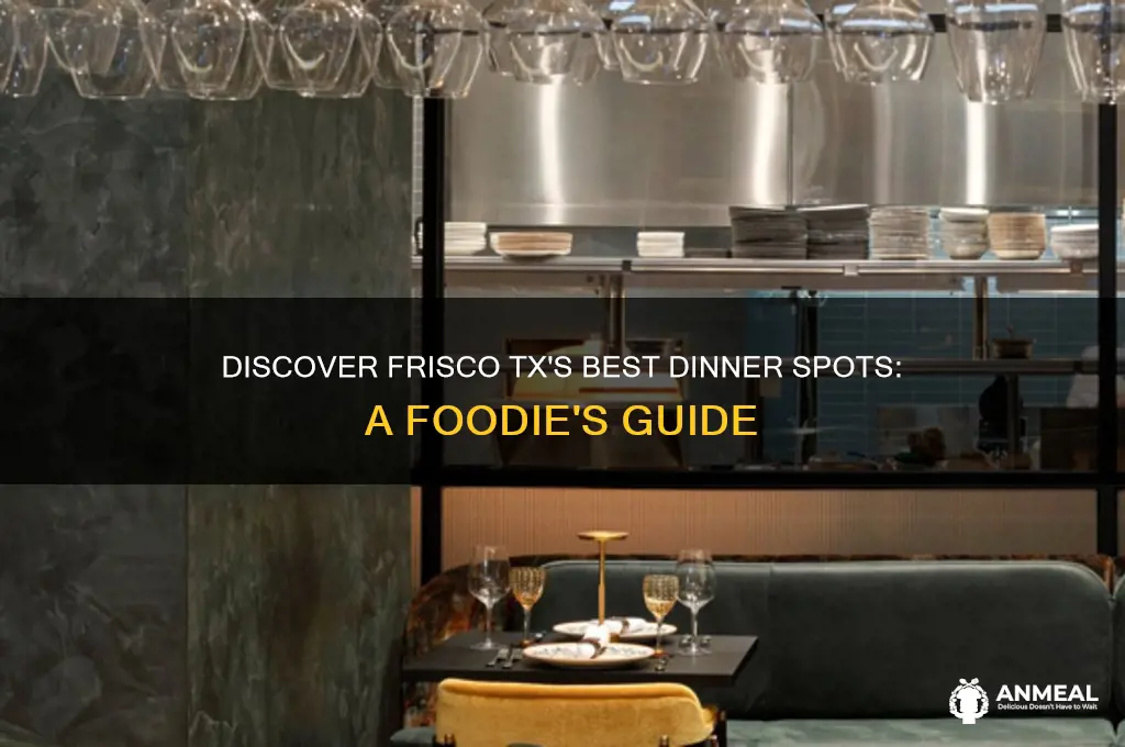 where to go for dinner in frisco tx