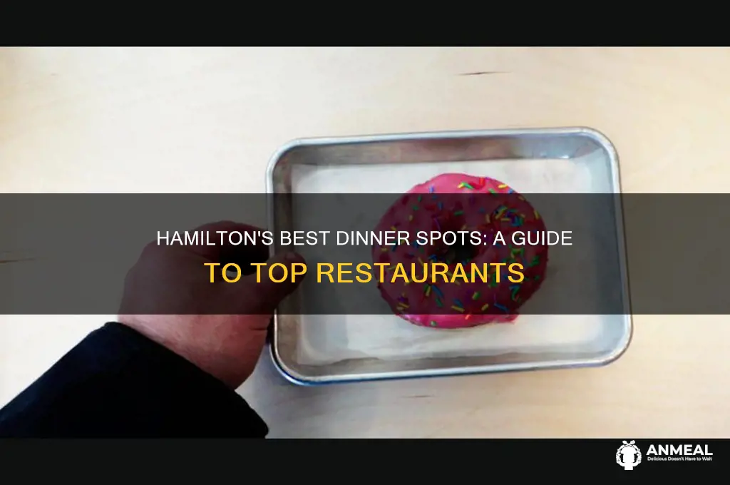 where to go for dinner in hamilton
