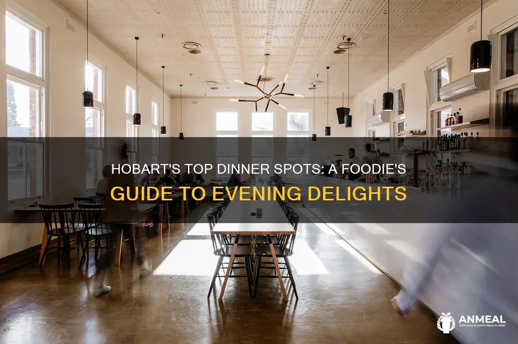 where to go for dinner in hobart