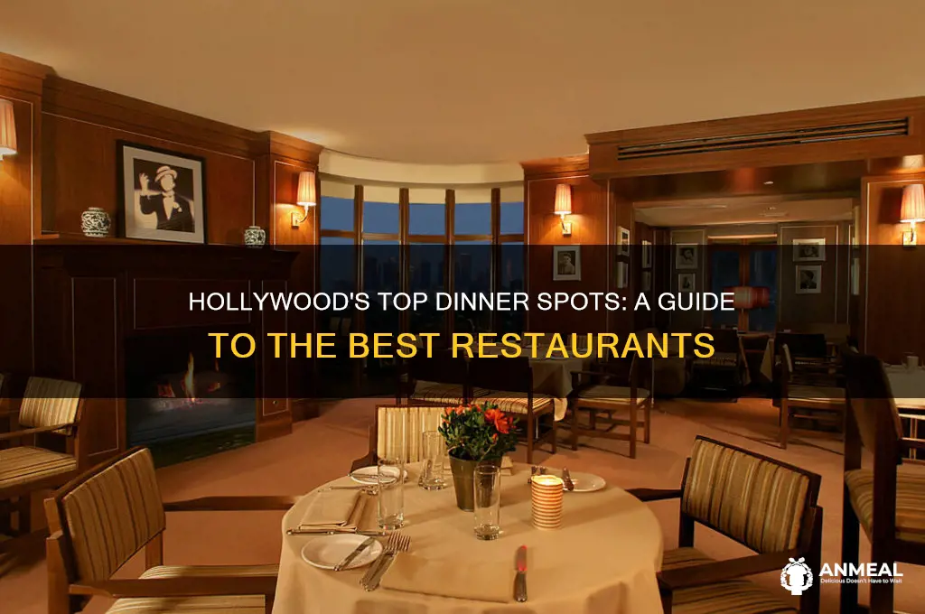 where to go for dinner in hollywood