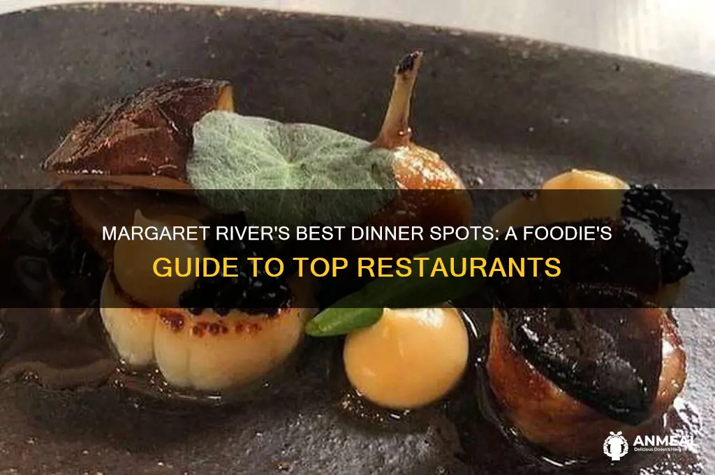 where to go for dinner in margaret river
