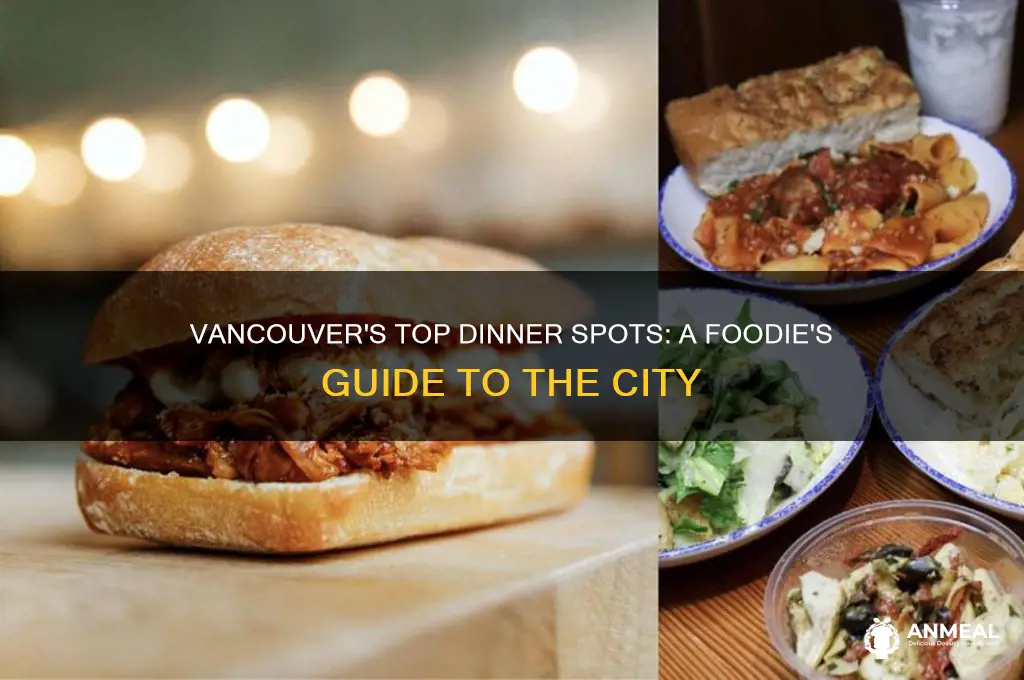 where to go for dinner in vancouver