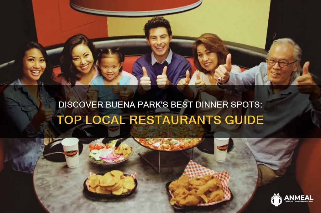 where to go for dinner near buena park