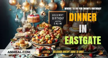 Celebrate Mom's Birthday: Top Eastgate Dinner Spots for a Special Night