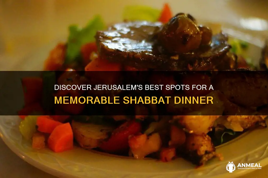 where to go for shabbat dinner in jerusalem