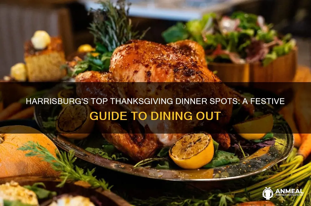 where to go for thankgiving dinner harrisburg pa