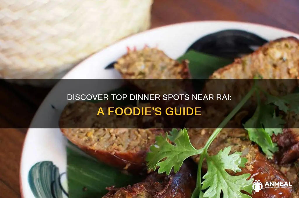 where to go to dinner near rai