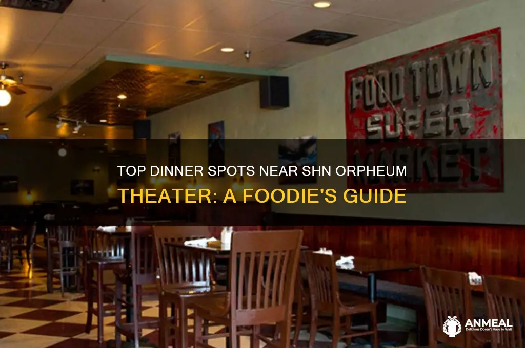 where to go to dinner near shn orpheum theater