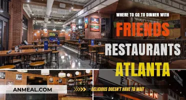 Top Atlanta Restaurants for a Memorable Dinner with Friends