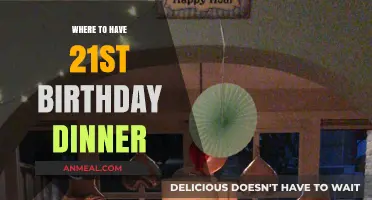 Celebrate Your 21st Birthday Dinner at These Top Restaurant Picks