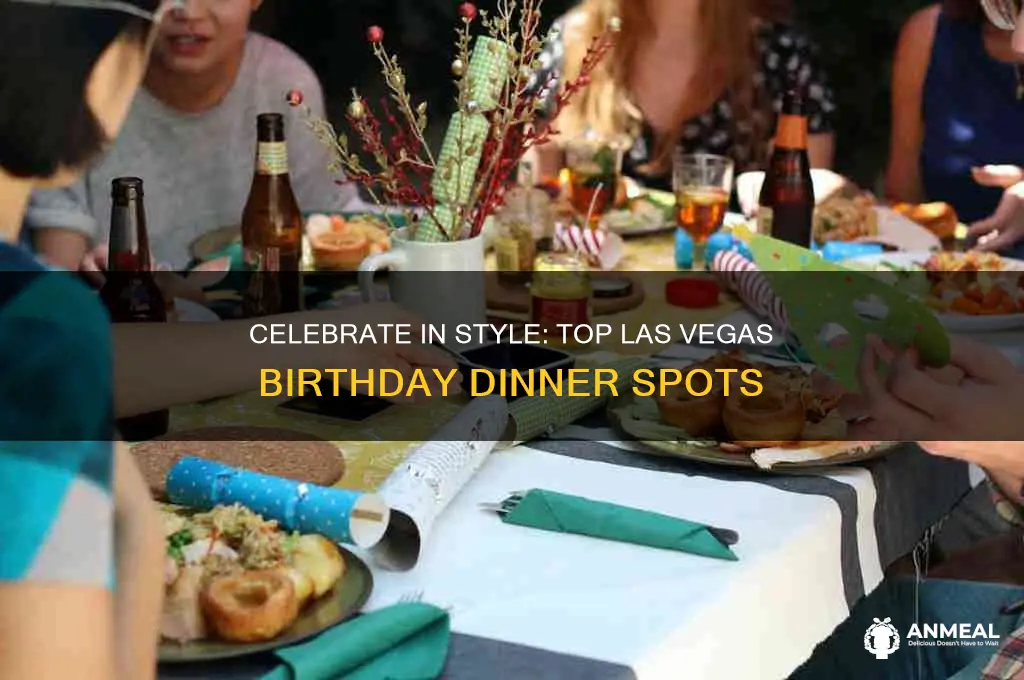 where to have a birthday dinner in las vegas