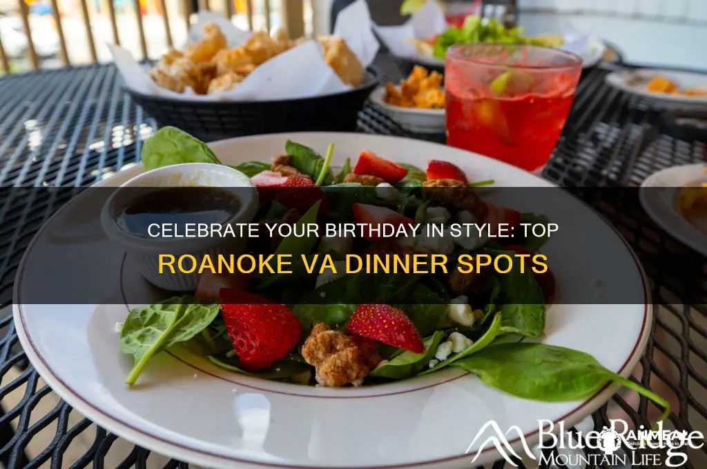 where to have a birthday dinner in roanoke va