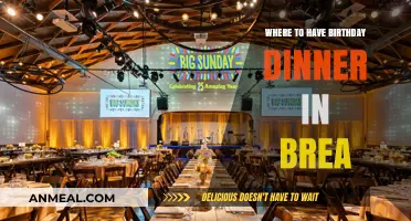 Celebrate Your Birthday in Brea: Top Dinner Spots to Try