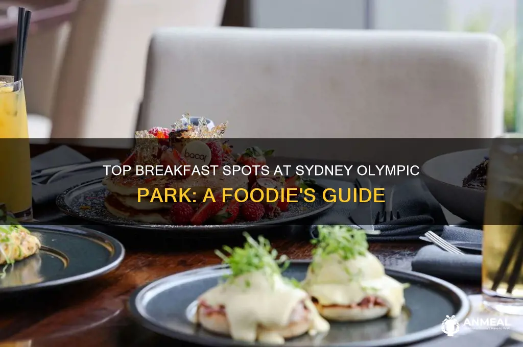 where to have breakfast at sydney olympic park
