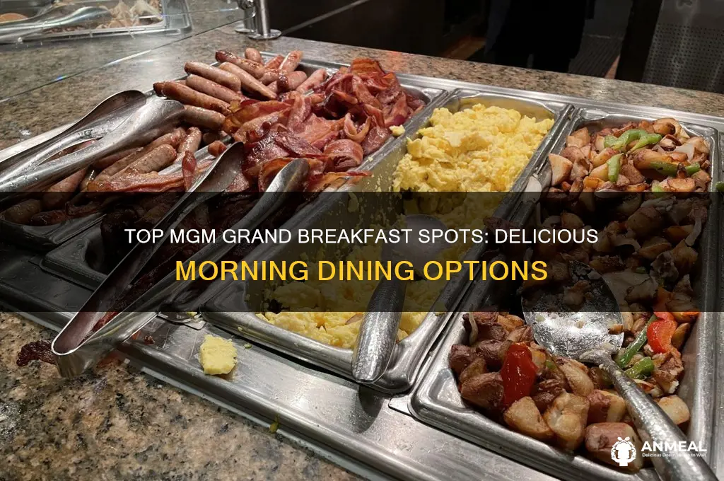 where to have breakfast at the mgm grand
