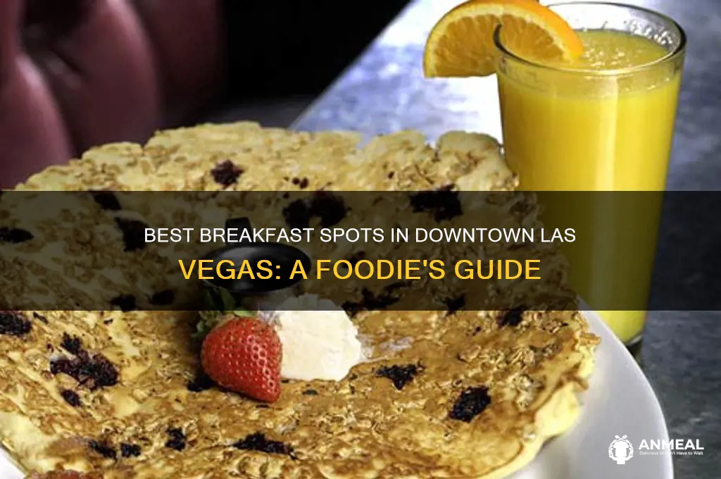 where to have breakfast downtown las vegas