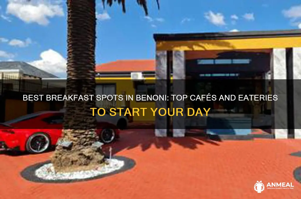 where to have breakfast in benoni