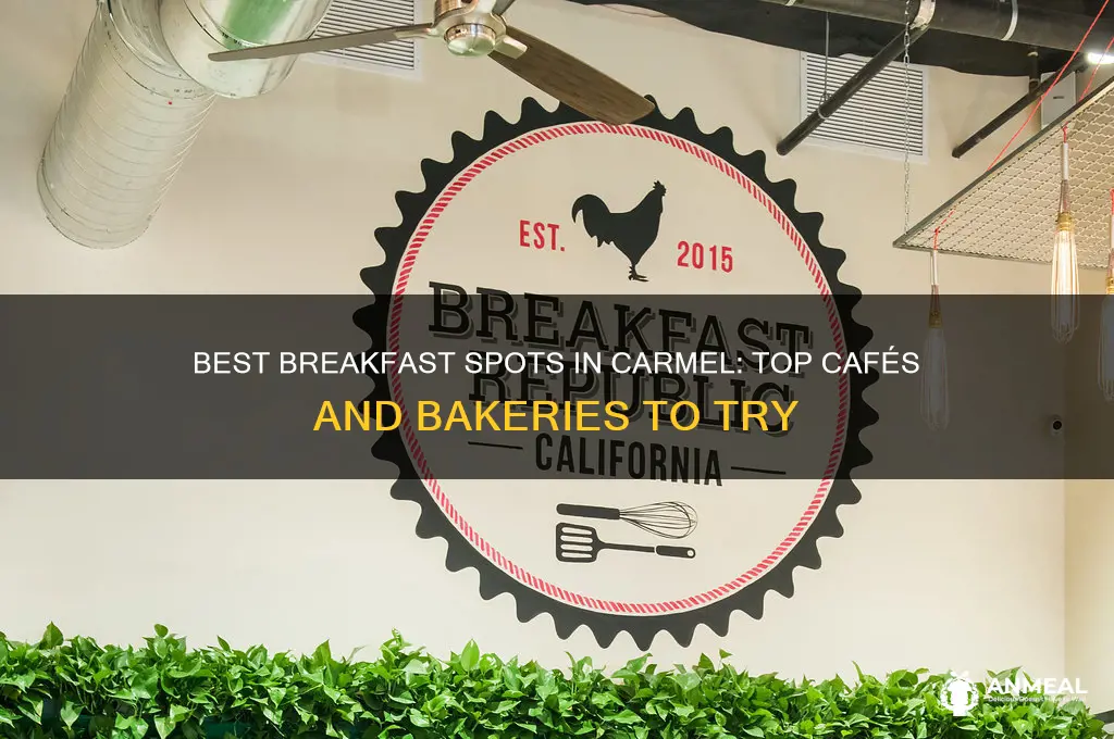 where to have breakfast in carmel