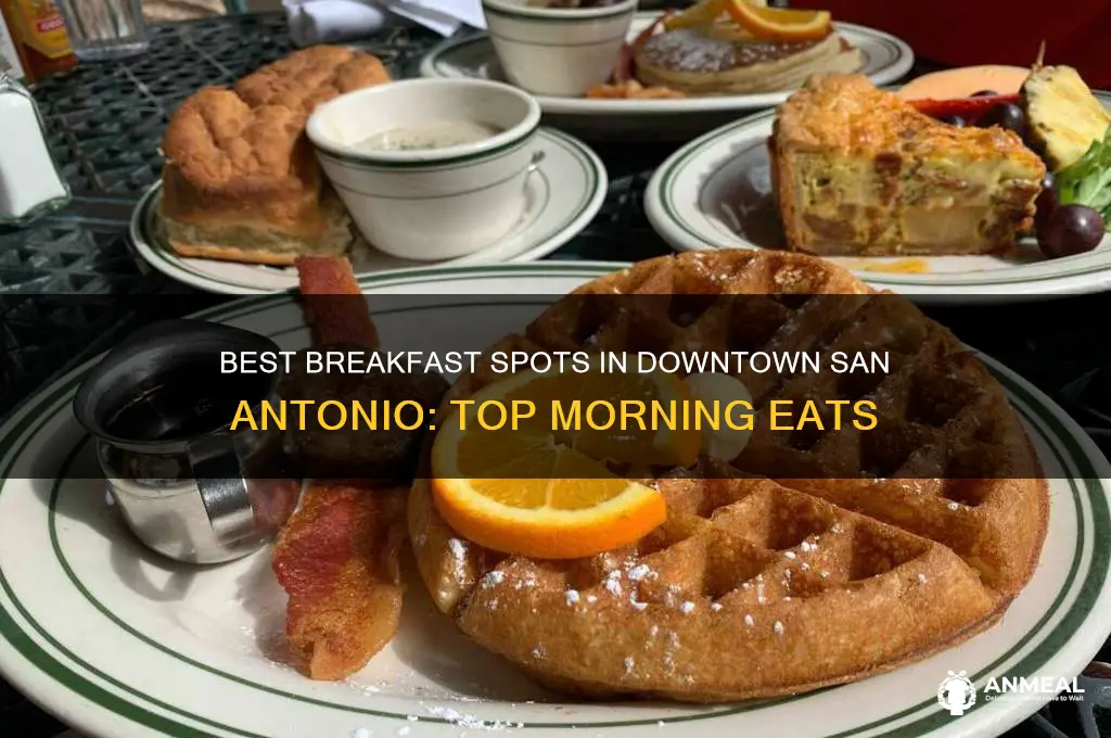 where to have breakfast in downtown san antonio