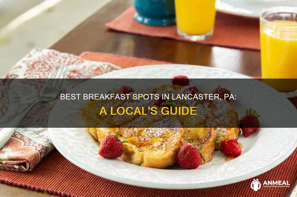 where to have breakfast in lancaster pa