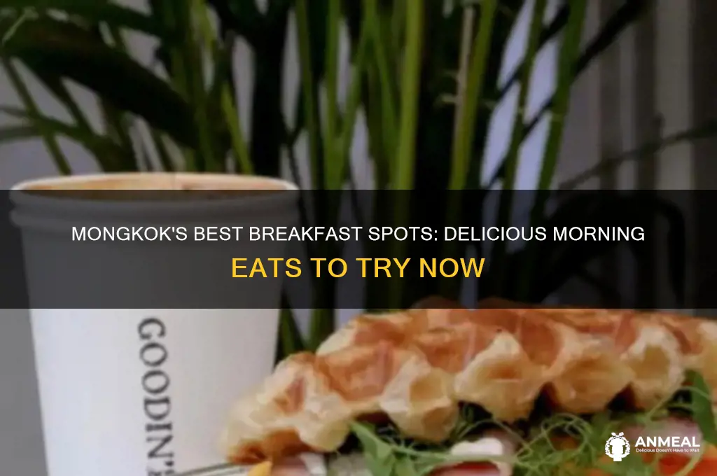 where to have breakfast in mongkok