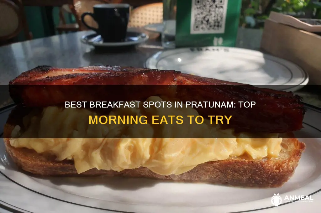 where to have breakfast in pratunam