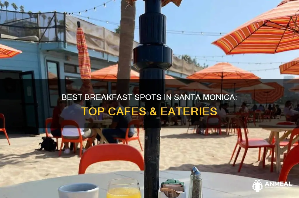 where to have breakfast in santa monica