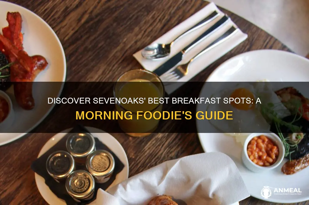 where to have breakfast in sevenoaks