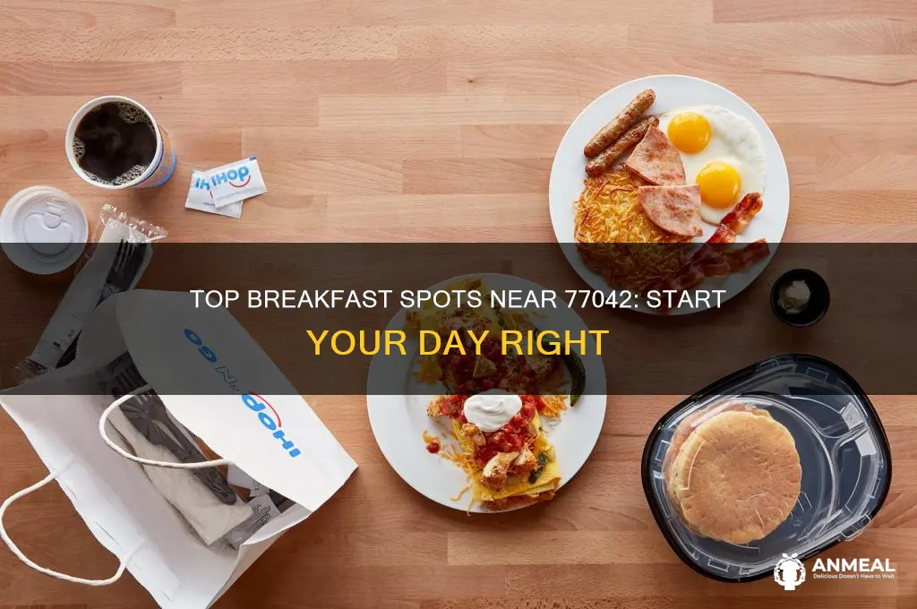 where to have breakfast near 77042