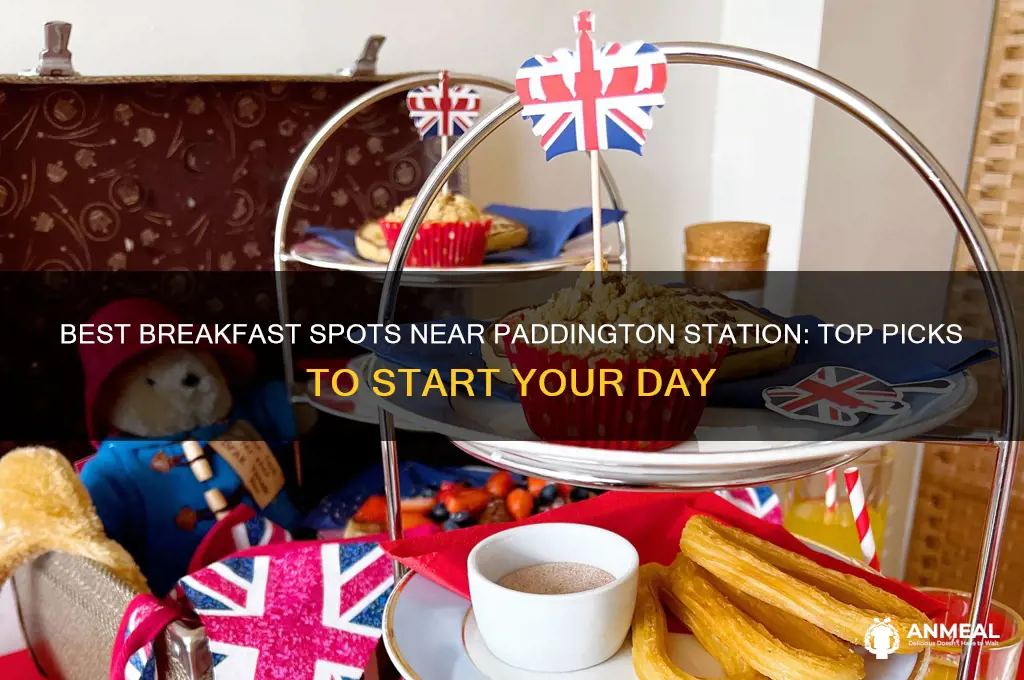 where to have breakfast near paddington station