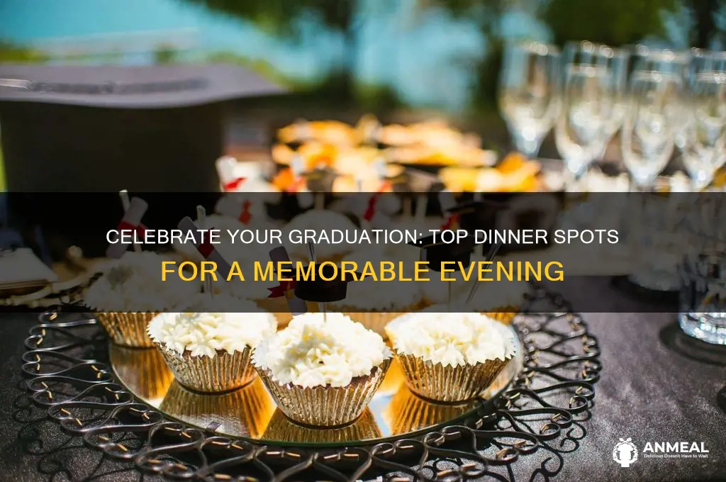 where to have dinner after graduation
