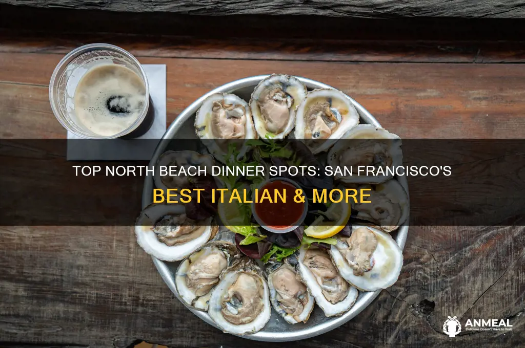 where to have dinner in north beach san francisco