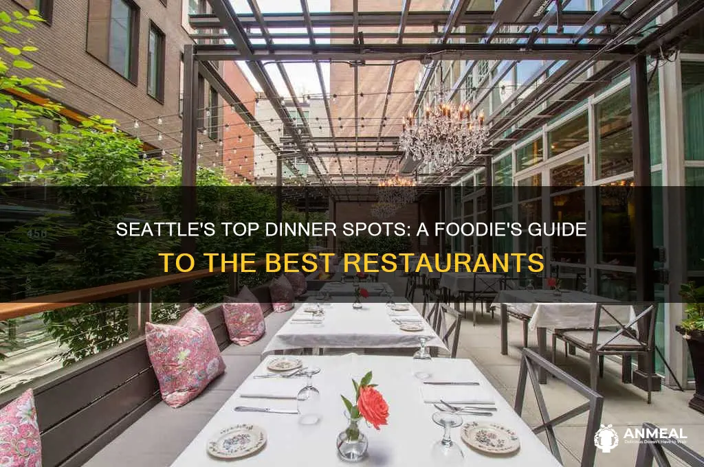 where to have dinner in seattle