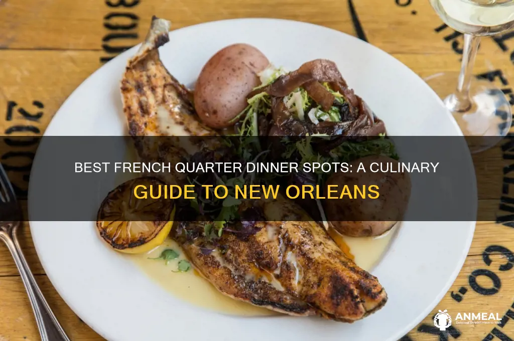 where to have dinner in the french quarter