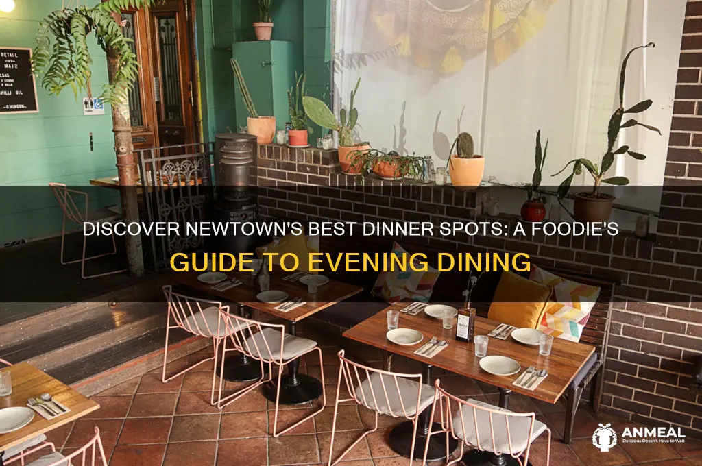 where to have dinner newtown