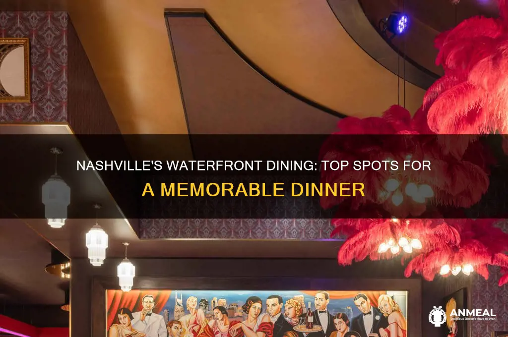 where to have dinner on the water in nashville