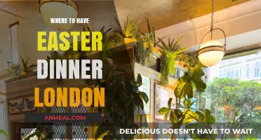 Celebrate Easter in London: Top Restaurants for a Festive Dinner