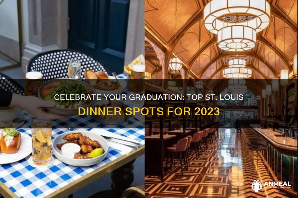 where to have graduation dinner st louis