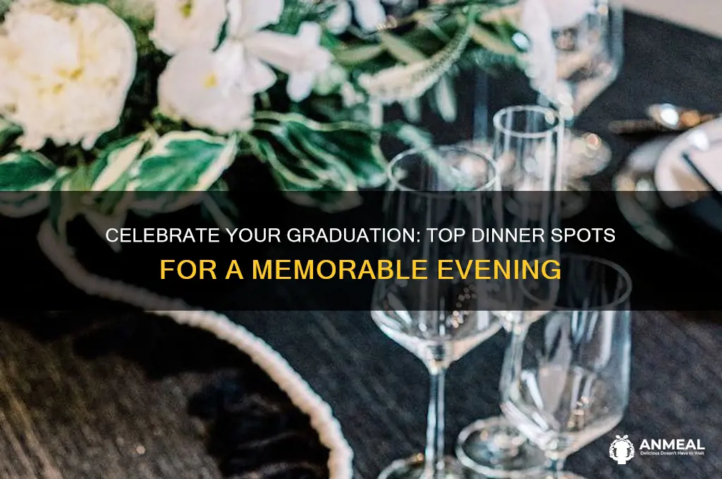 where to have graduation dinner