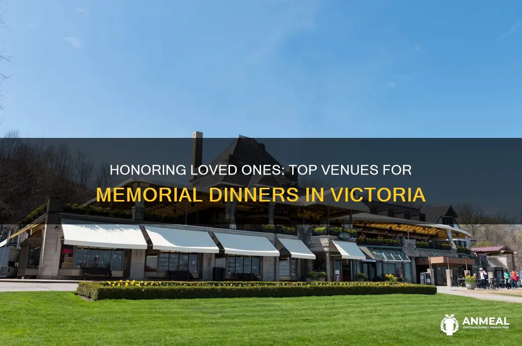 where to hold memorial service dinner victoria
