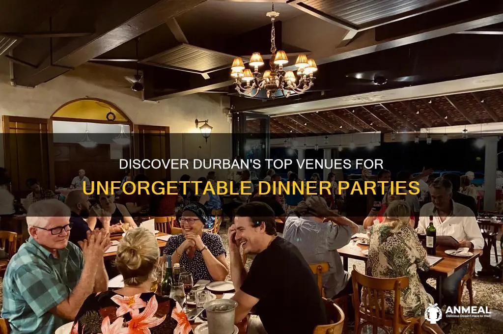 where to host a dinner party in durban