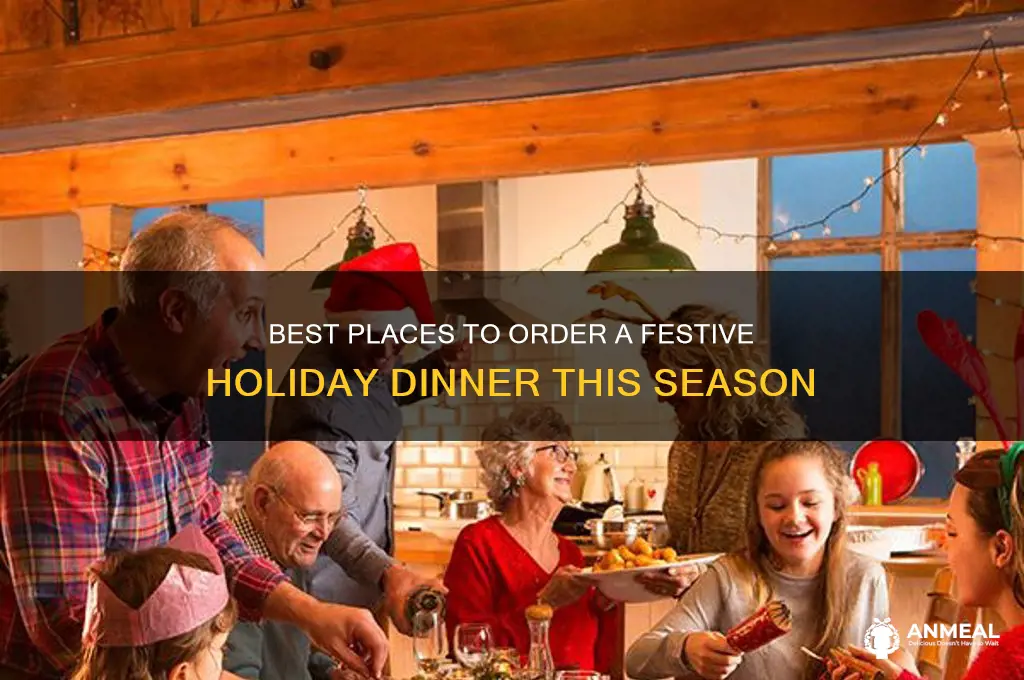 where to order holiday dinner