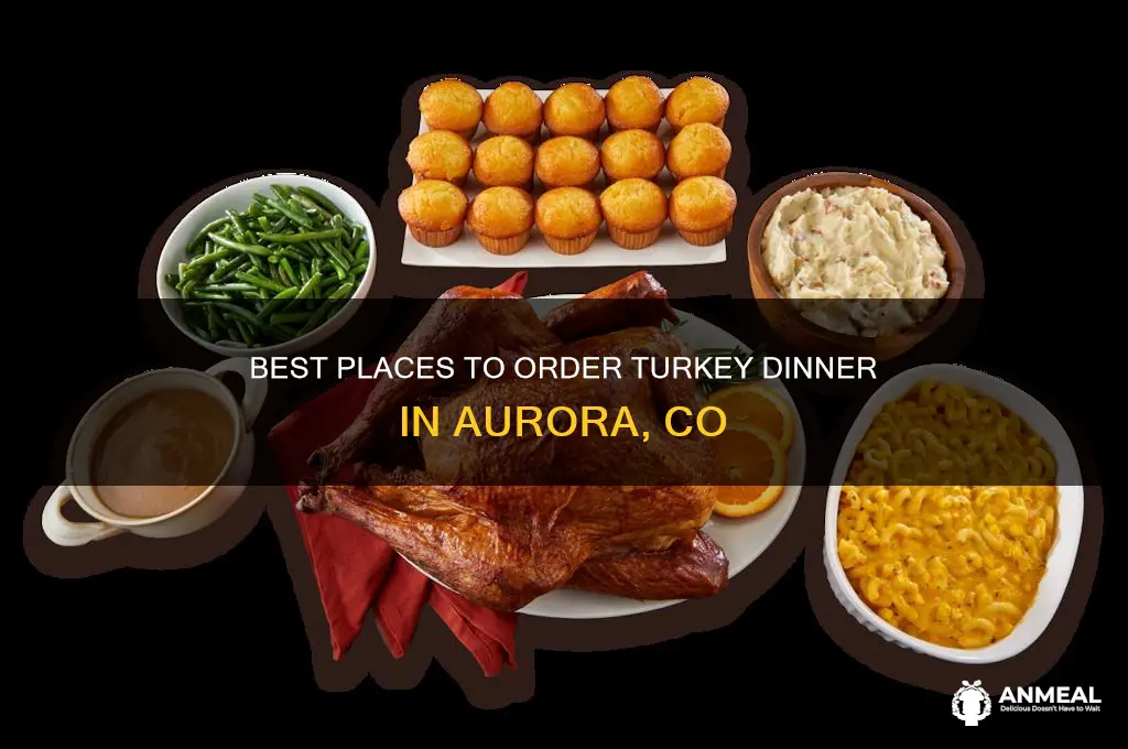 where to order turkey dinner aurora co