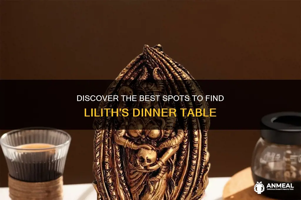 where to pick uplilliths dinner table