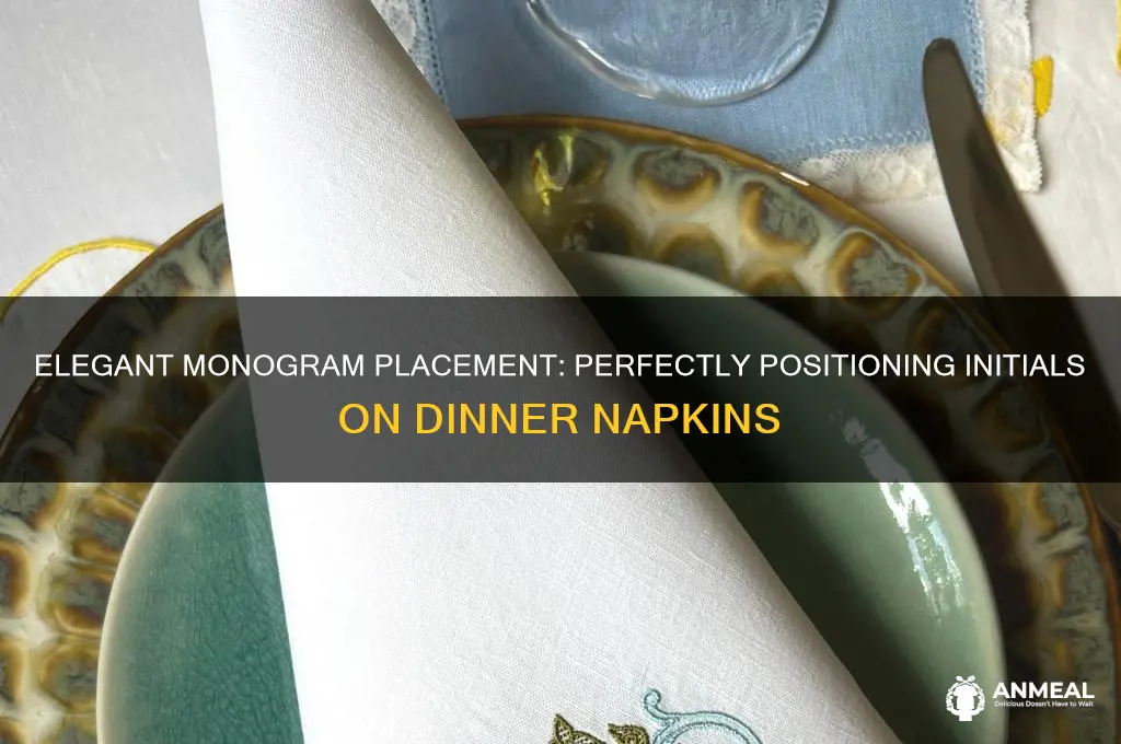 where to place monogram on dinner napkin