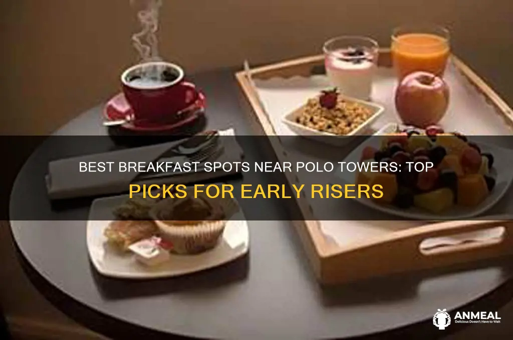 where to purchase breakfast near to polo towers