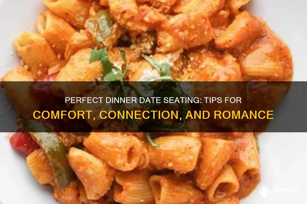 where to sit during a dinner date